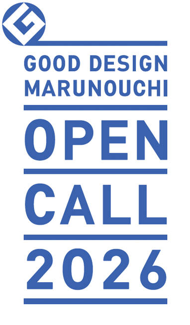 GOOD DESIGN MARUNOUCHI OPEN CALL 2026